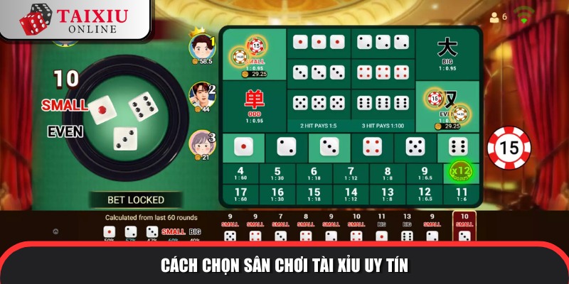 cach chon san choi uy tin 866 Tips chọn nhà cái uy tín